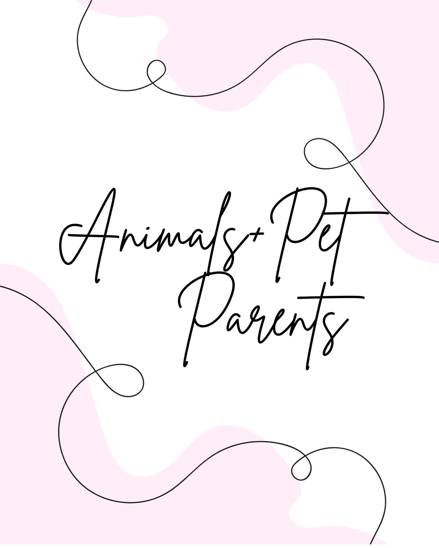 Animal + Pet Parent